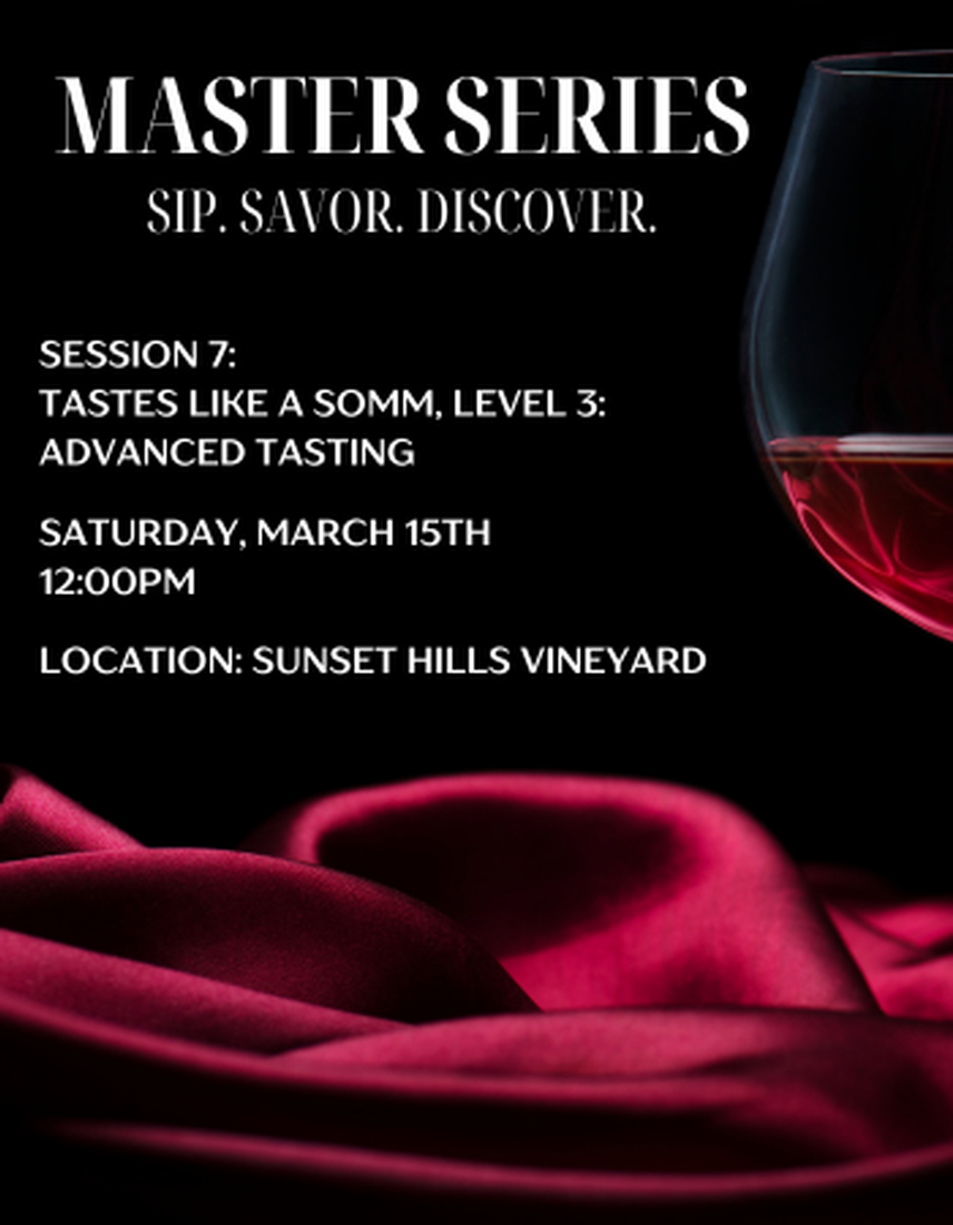 Taste Like a Sommelier, Level 3: Advanced Tasting (12:00pm)